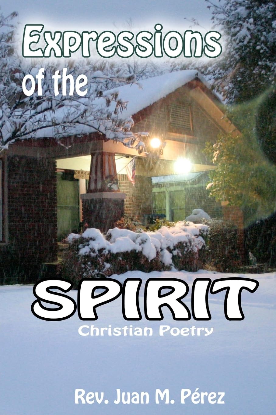 Expressions of the Spirit: Christian Poetry, audiobook cover by Rev. Juan M. Pérez